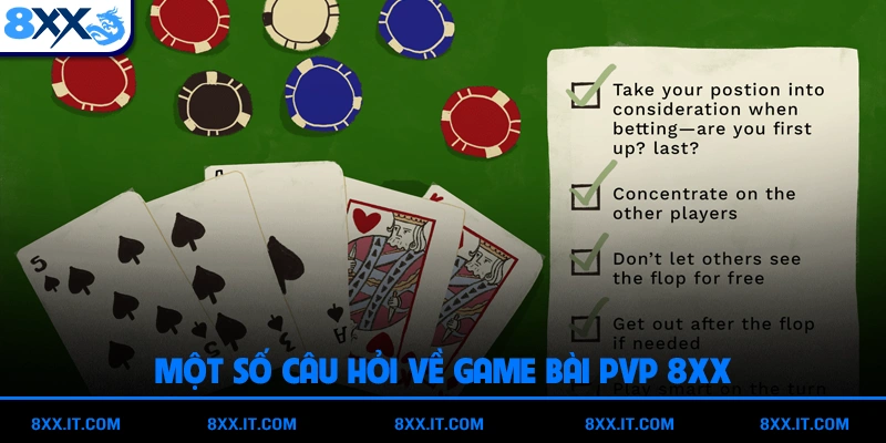 Một số câu hỏi về game bài PVP