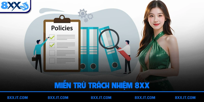 Miễn Trừ Trách Nhiệm 8XX
